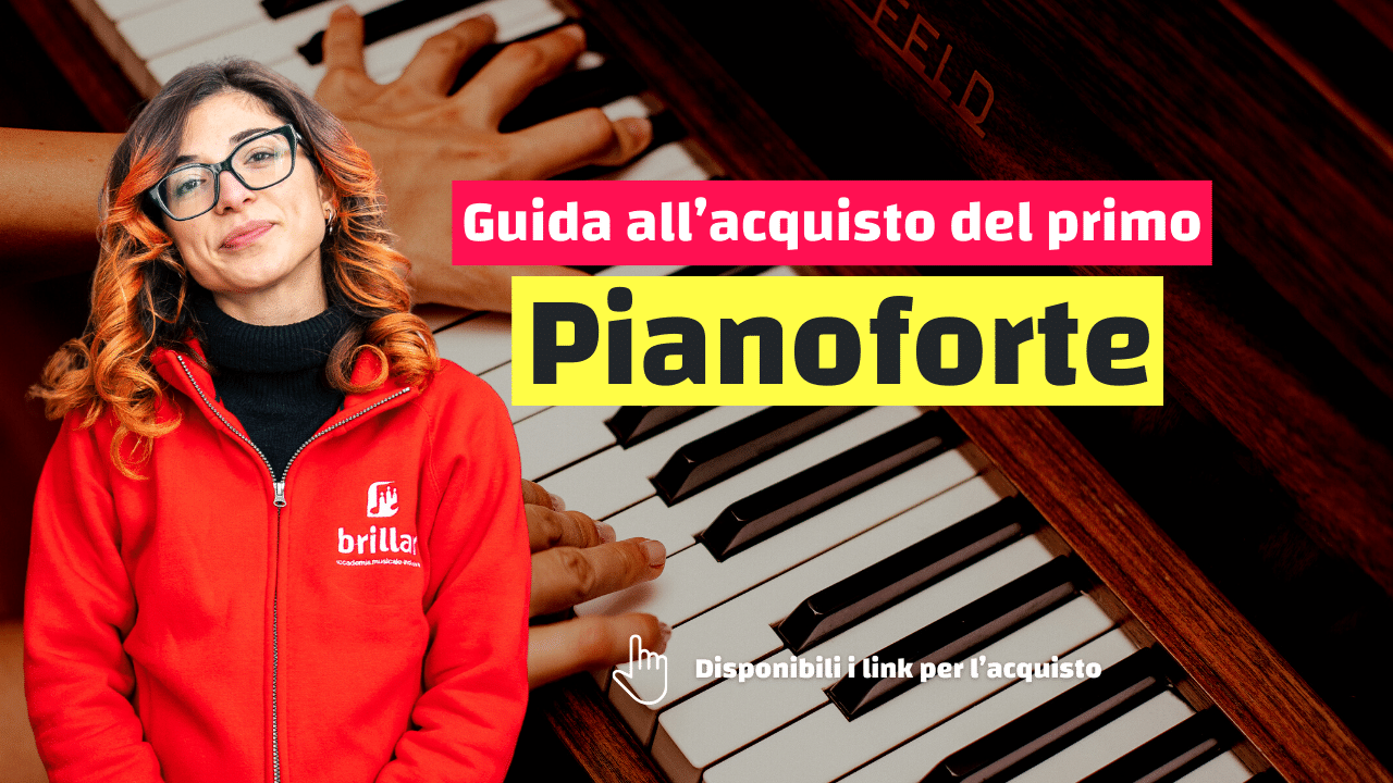Guida all’acquisto del primo pianoforte